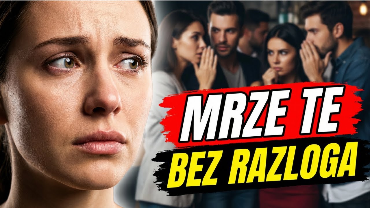 Zašto te mrze bez razloga?