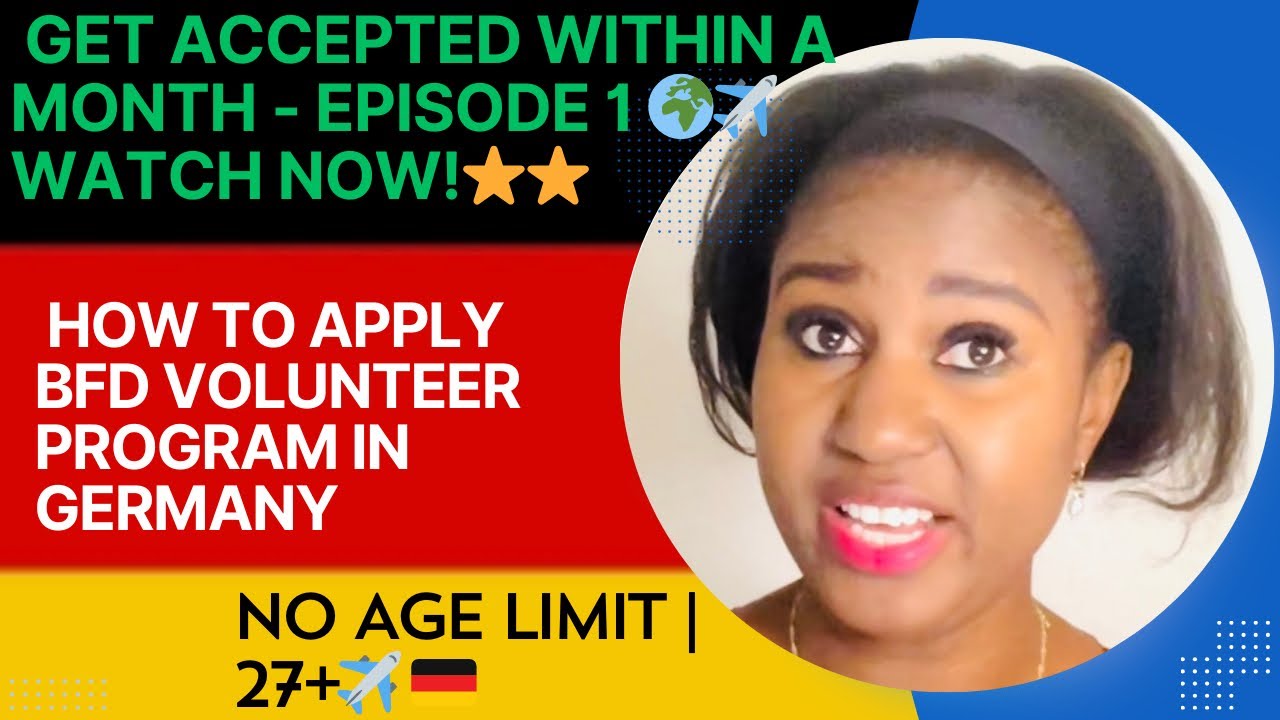 HOW TO APPLY  BFD VOLUNTEER PROGRAM IN GERMANY NO AGE LIMIT!- Episode 1 🌟 #volunteers #iammarwa
