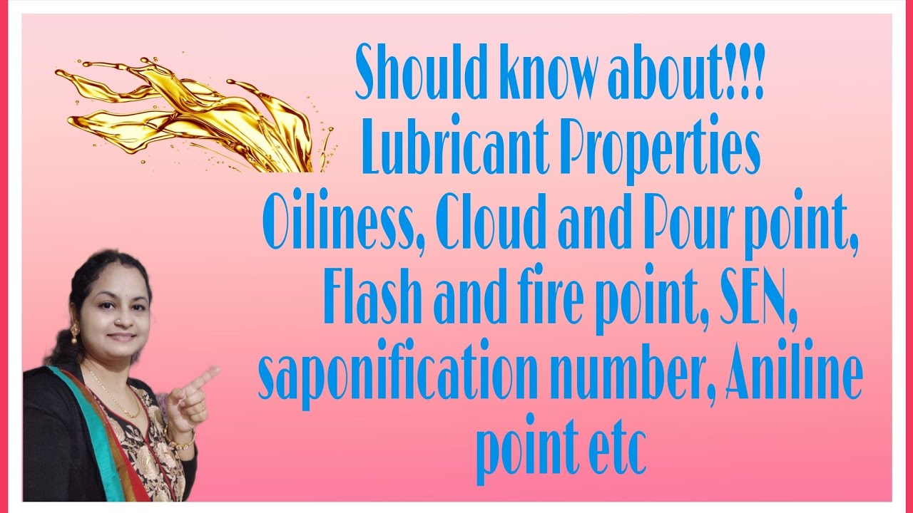 Summary of Properties of lubricant | Oil