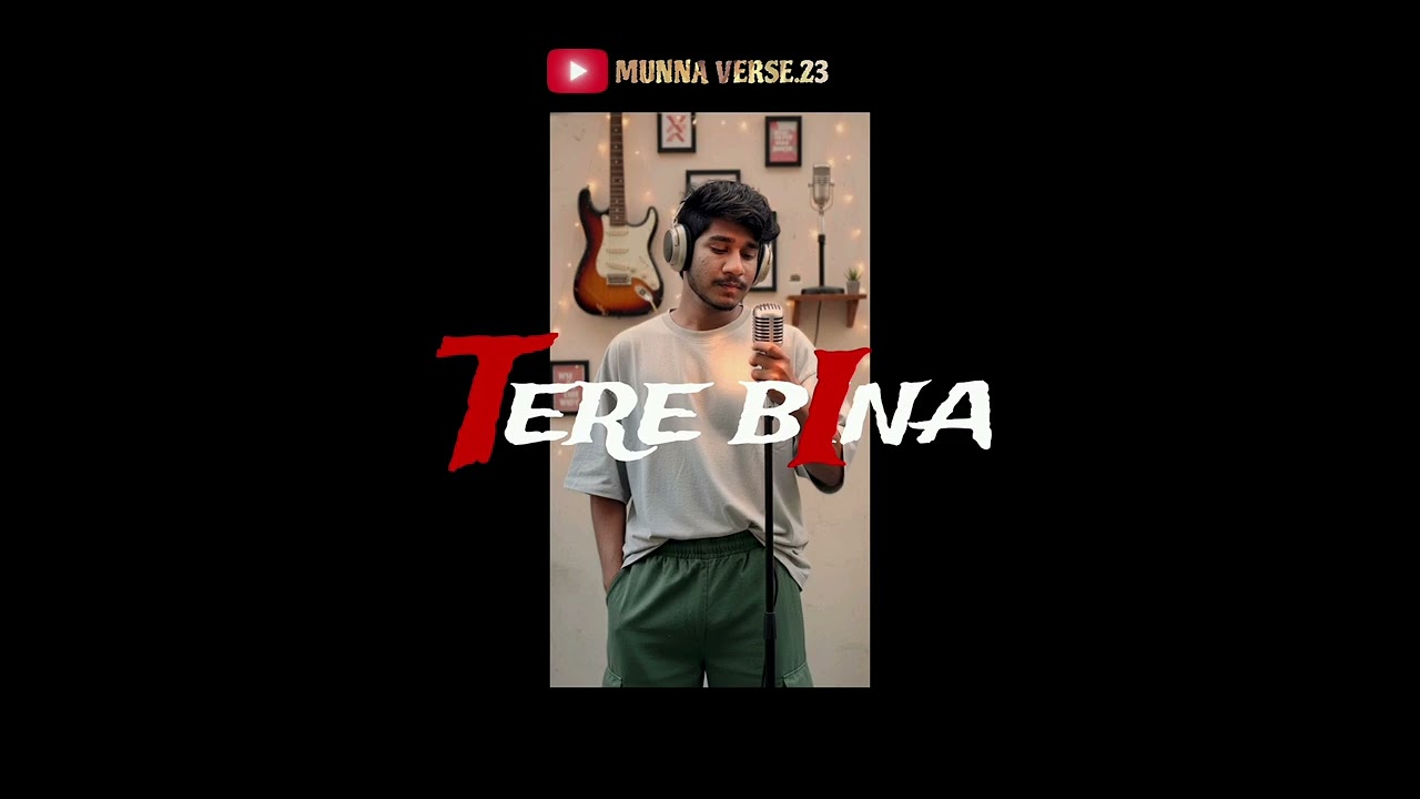 MUNNA VERSE.23 #TEREBINA (Official music video) @melophile_0.23 |Singer by munna | lyrics by Munna.