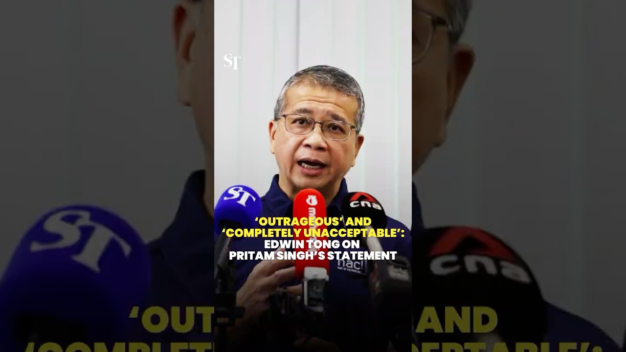 Outrageous, wrong and completely unacceptable: Edwin Tong on Pritam Singh&rsquo;s statement