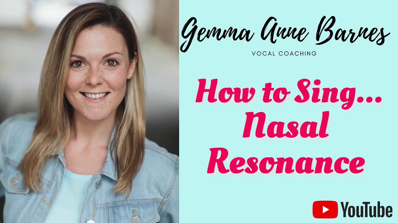 How to Sing.. Nasal Resonance
