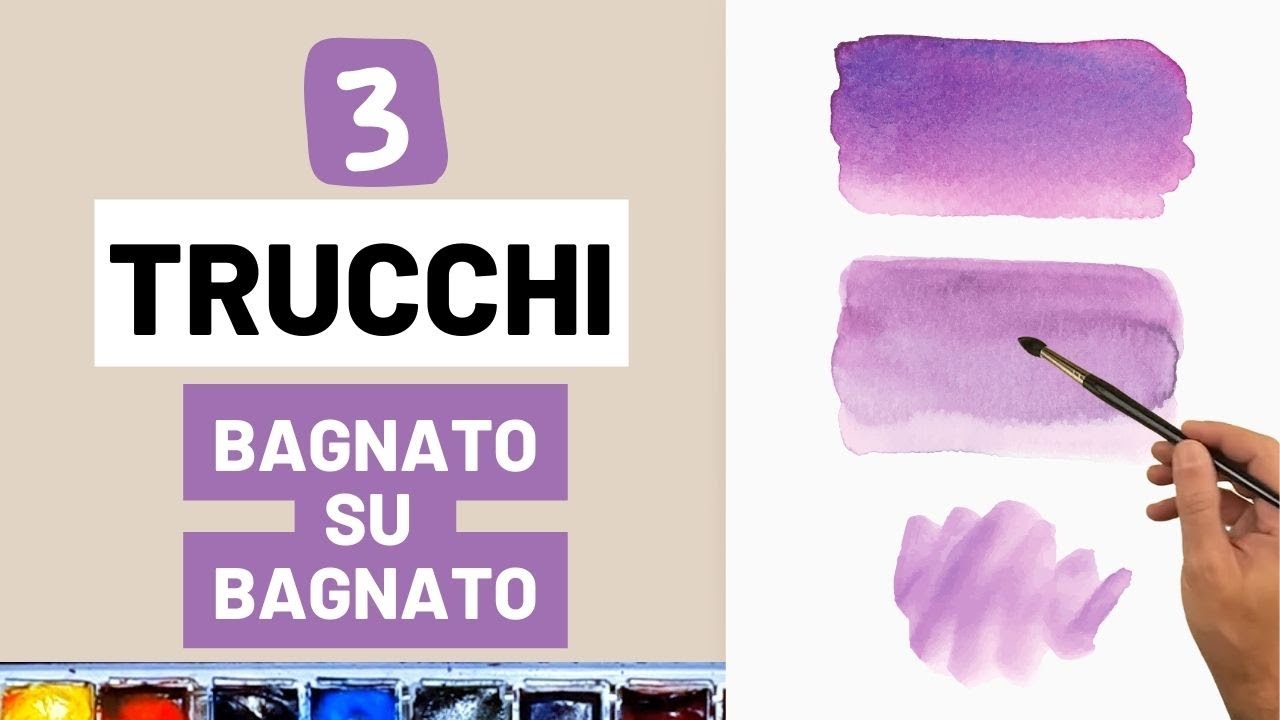 Tre trucchi per il bagnato su bagnato con l'acquerello.