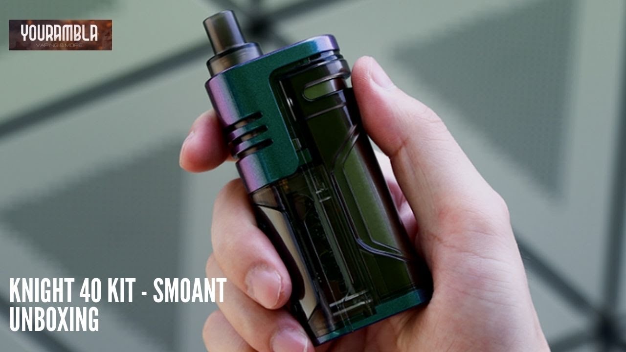 Knight 40 Kit by Smoant - Unboxing
