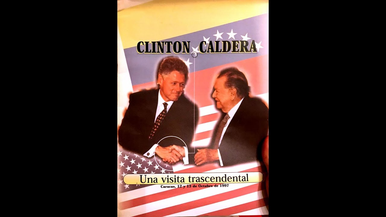 1997. Resumen de la visita a Venezuela del presidente Bill Clinton
