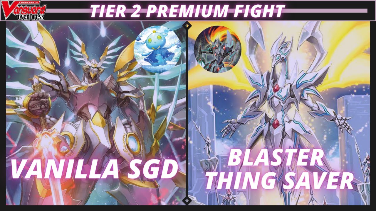 Vanilla Sanctuary Guard vs. Blaster Thing Saver | Tier 2 Premium | Cardfight!! Vanguard | July 2021
