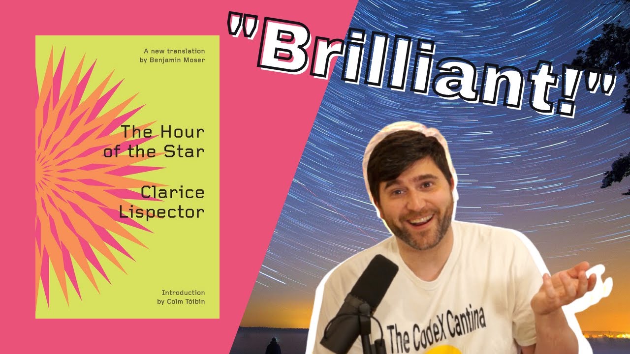 The Hour of the Star by Clarice Lispector - Book Summary, Analysis, Review