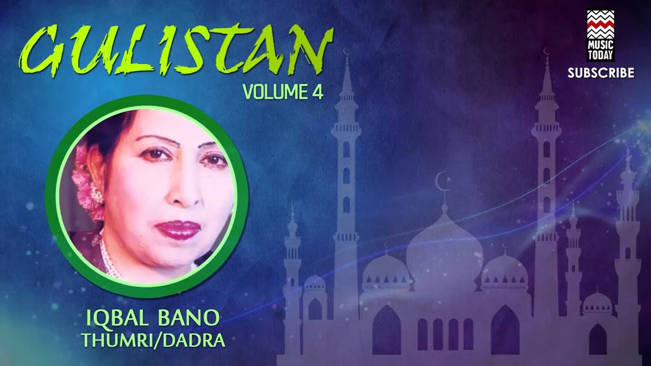 Ratiyan Kidhar Gavayeen Re - Iqbal Bano(Album: Gulistan Vol 3)