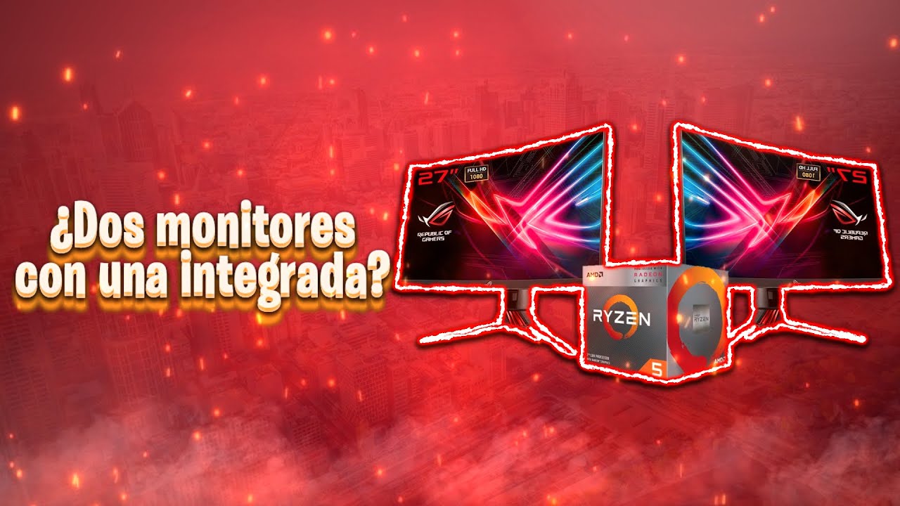 como conectar DOS MONITORES sin tarjeta gr&aacute;fica dedicada