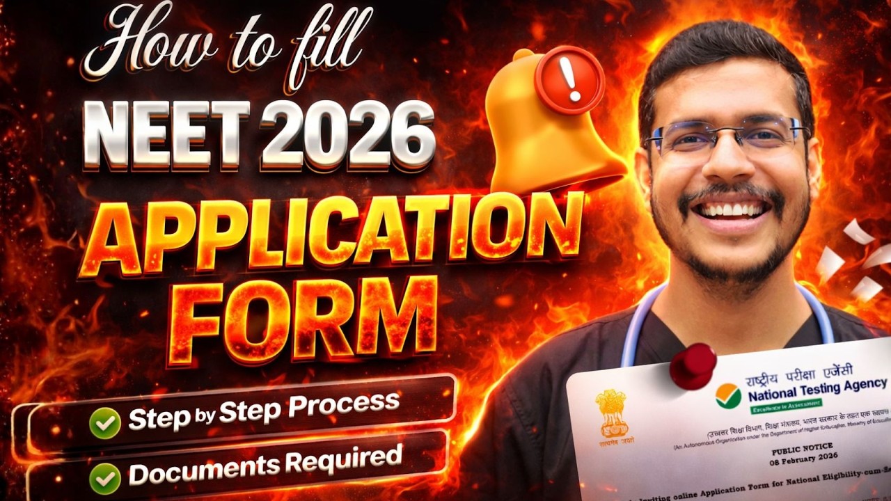 How To Fill NEET 2026 Application Form Step By Step Guide List of Documents Required Dr. Anand Mani