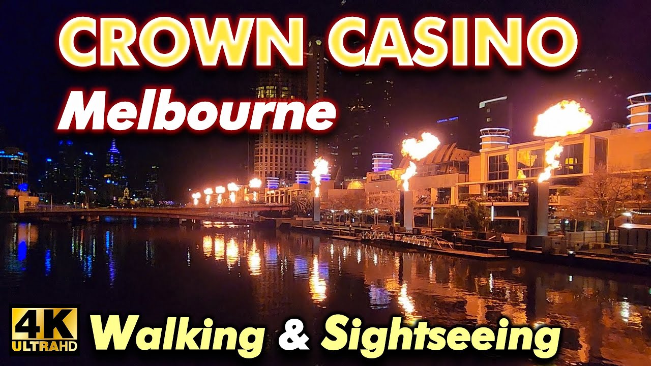 MELBOURNE CROWN CASINO WALKING TOUR | FULL GAS FIRE SHOW | CROWN TOWERS HOTEL | GAMING FLOOR & BARS