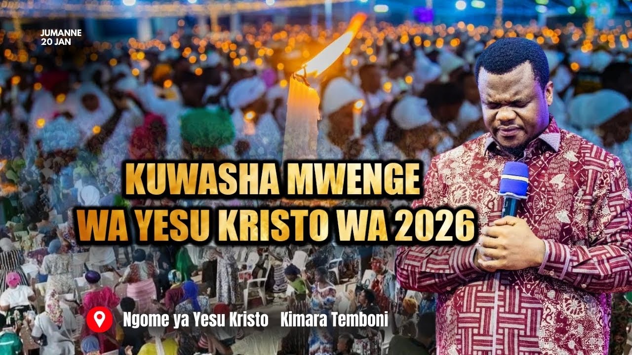 🔴#LIVE: [20.1.2026] - IBADA KUBWA YA KUWASHA MWENGE WA YESU KRISTO WA 2026 KWENYE MAISHA YAKO