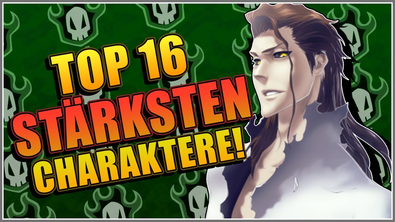 Die 16 Stärksten Charaktere aus Bleach! | SerienReviewer