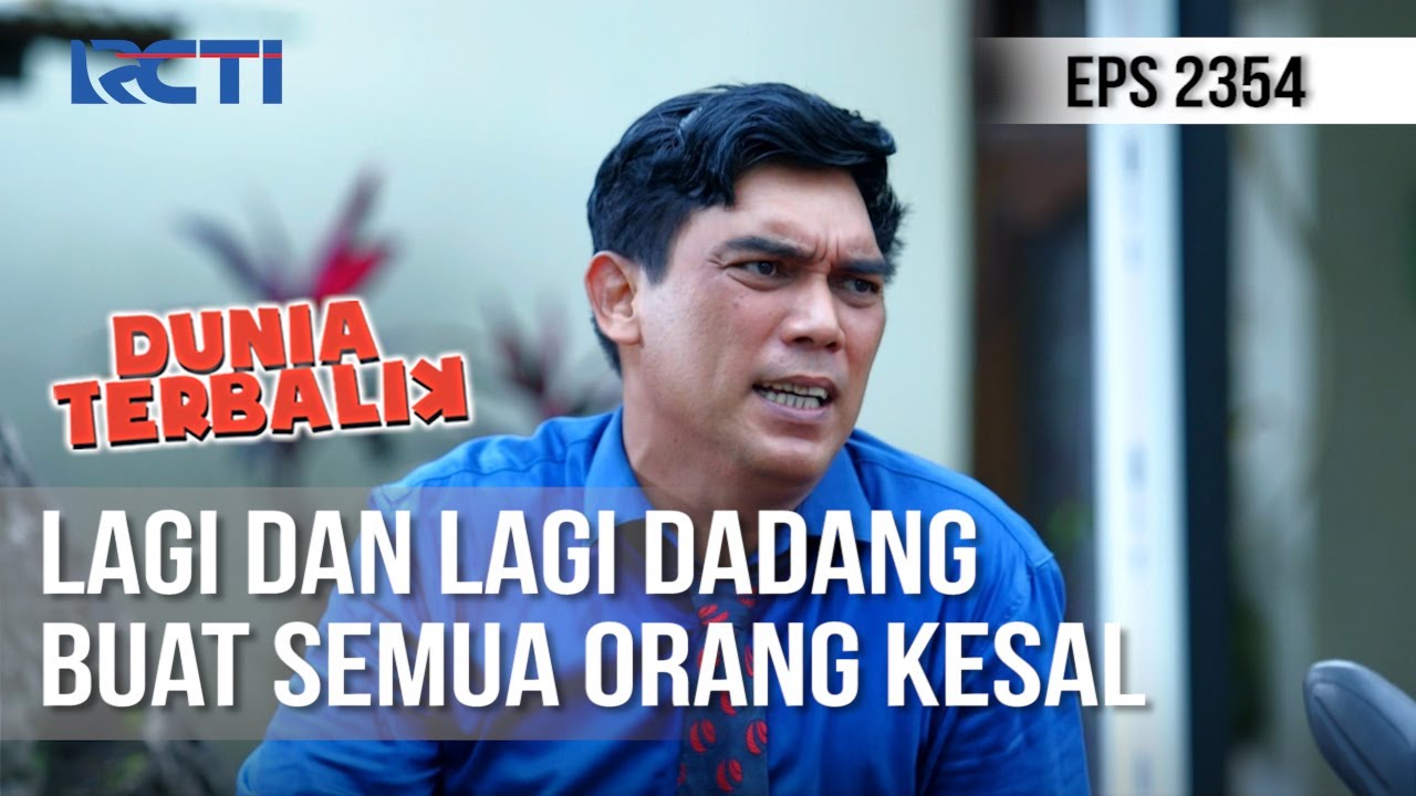 Dunia Terbalik - Dadang Pedut Gak Ada Kapoknya Ngomong Sembarangan