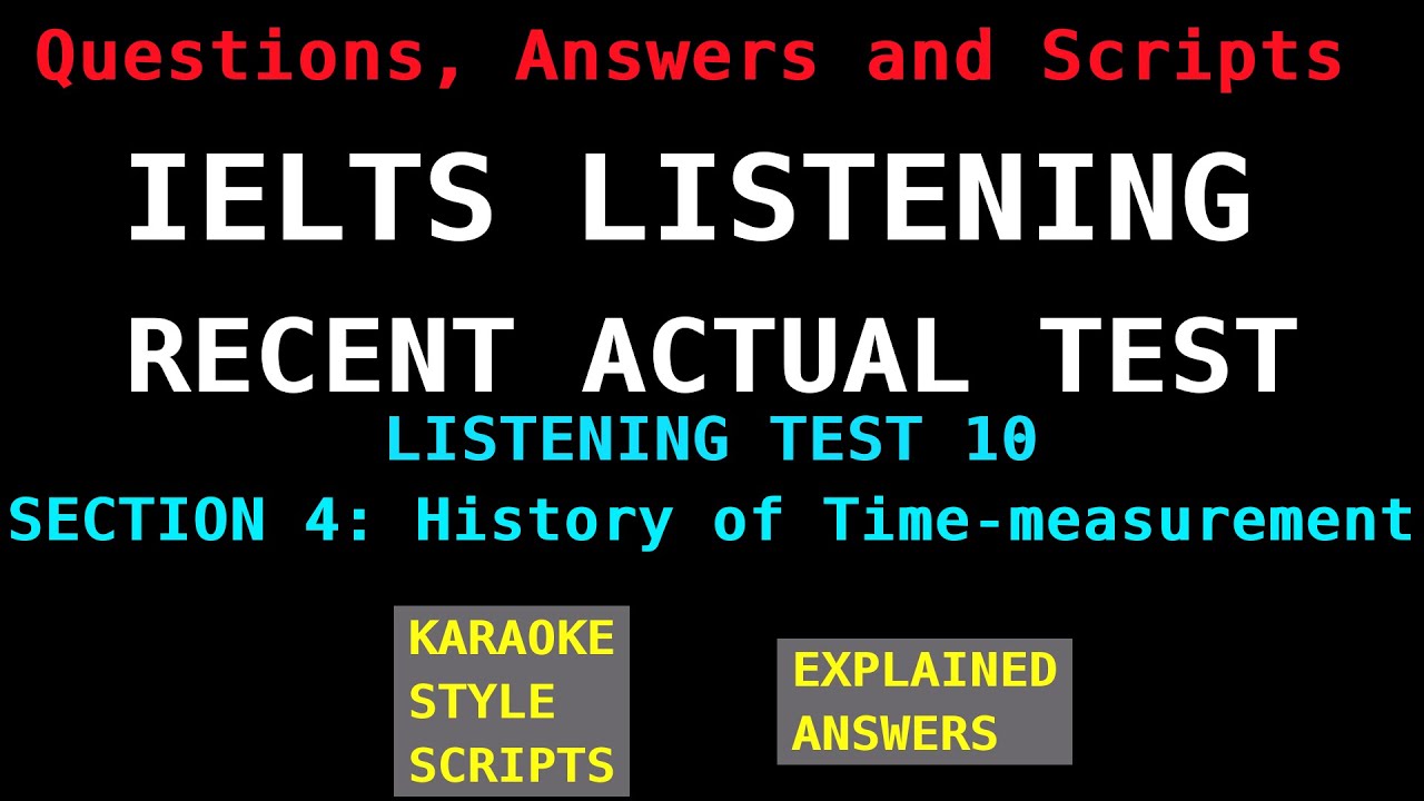 IELTS Listening Recent Actual Tests - Test 10 - Section 4 (History of Time-measurement)