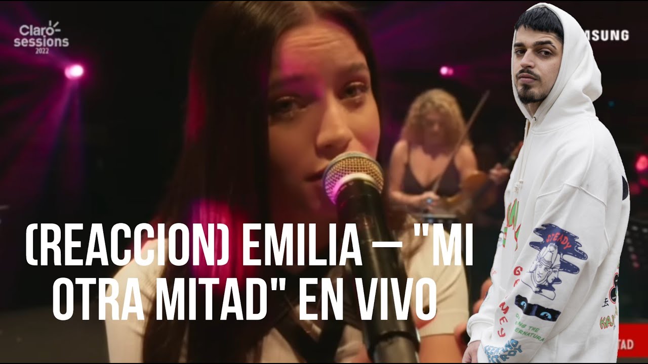 (REACCION) Emilia – 