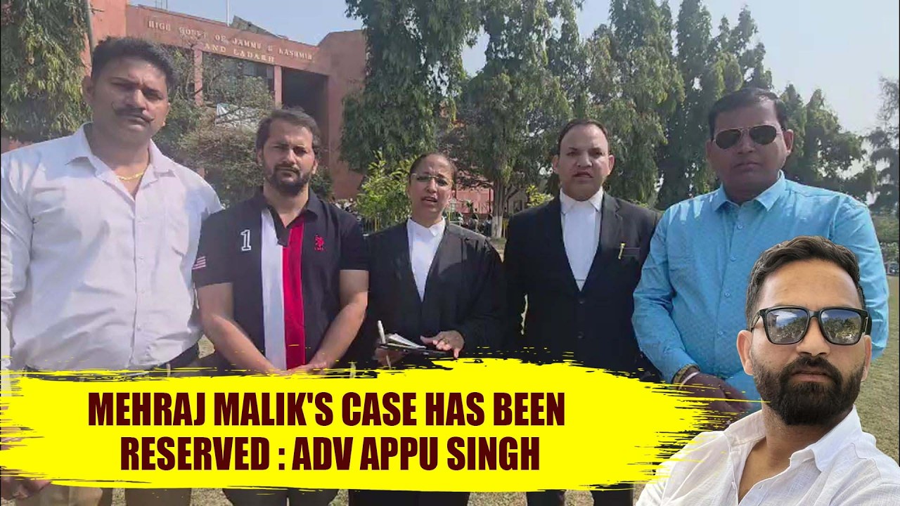 Mehraj Malik's case has been reserved : Adv Appu Singh