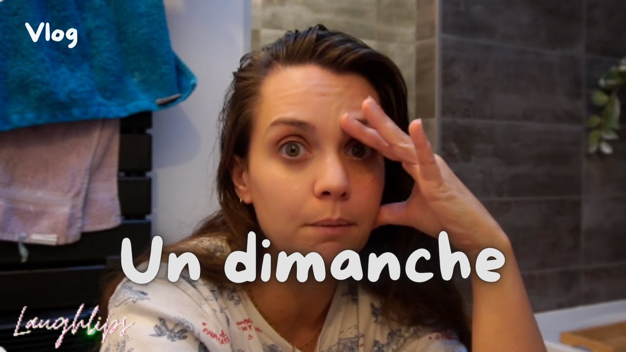 ⌜VLOG⌝  un DIMANCHE quoi