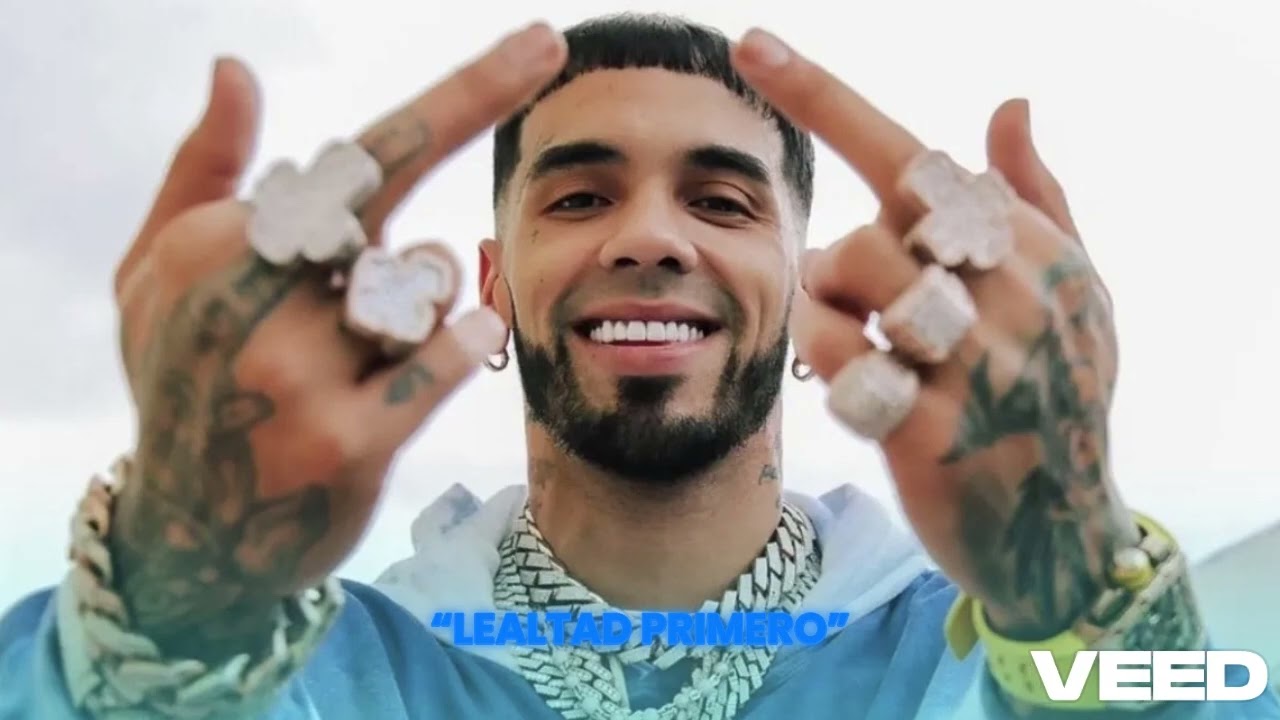 Lealtad Primero - Anuel AA 