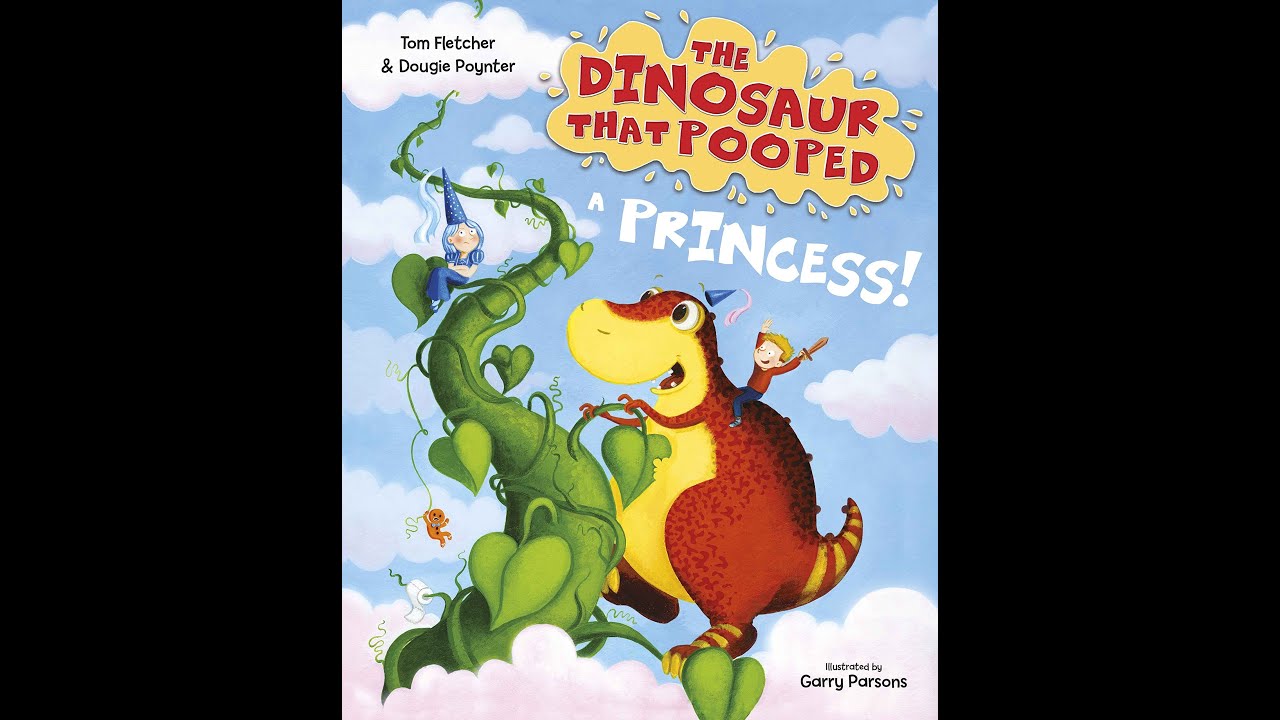 The Dinosaur that Pooped a Princess
