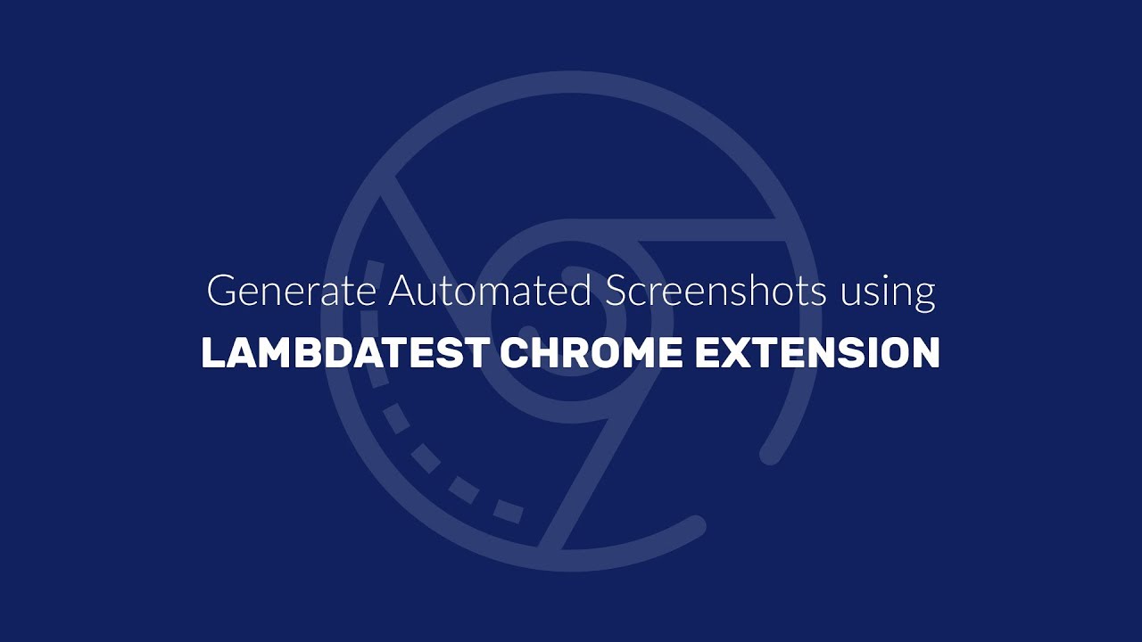 TestMu AI Chrome Extension For Automated Screenshots