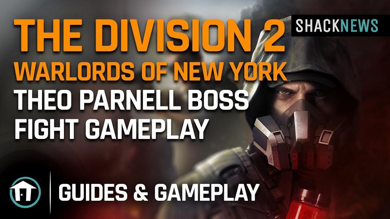 The Division 2 Warlords of New York DLC - Theo Parnell Boss Fight Gameplay