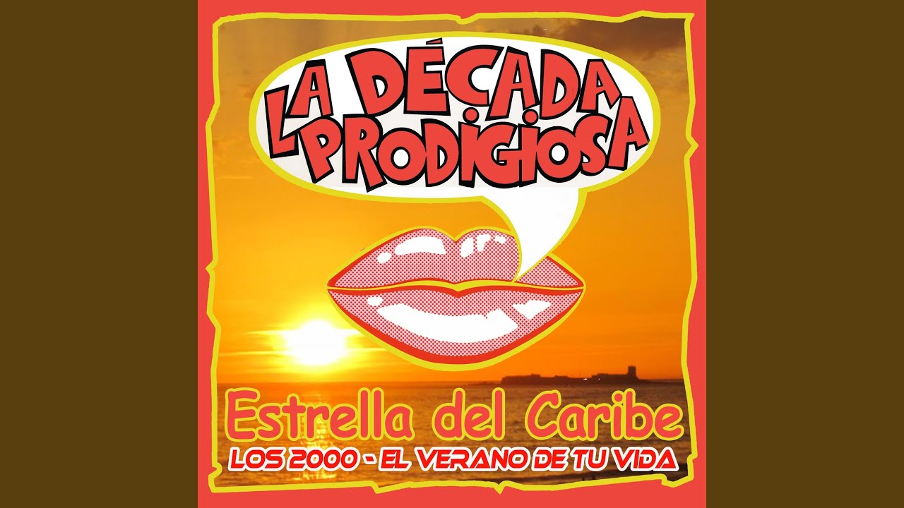 Estrella del Caribe (Medley) : Para no verte más / Cuídate / Yo quiero bailar / El baile del...