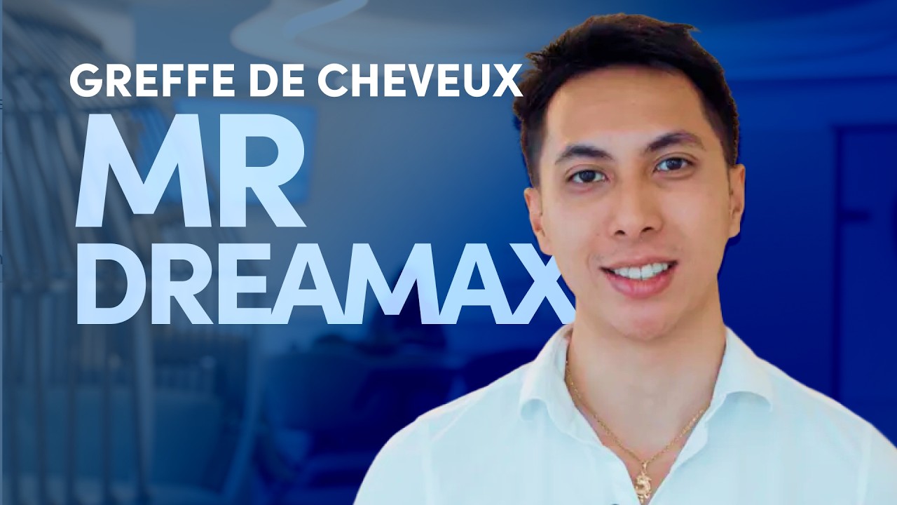 On a suivi la GREFFE de CHEVEUX de Mr Dreamax de A à Z !
