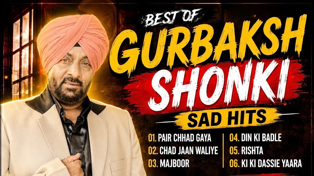 Best of Gurbaksh Shonki Sad Hits | New Punjabi Songs 2025 |Kulwinder Bitti, Cheema Gurjit |KB  Music