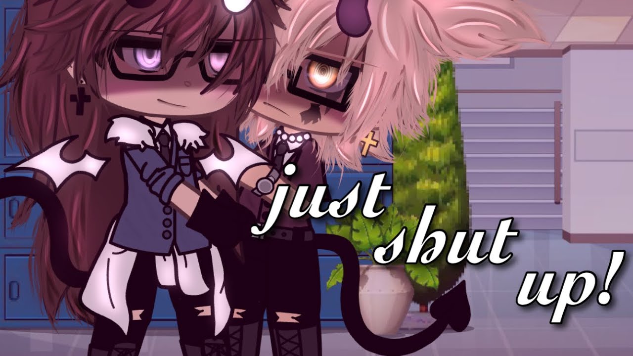 just shut up! || bl/gay || glmm ||