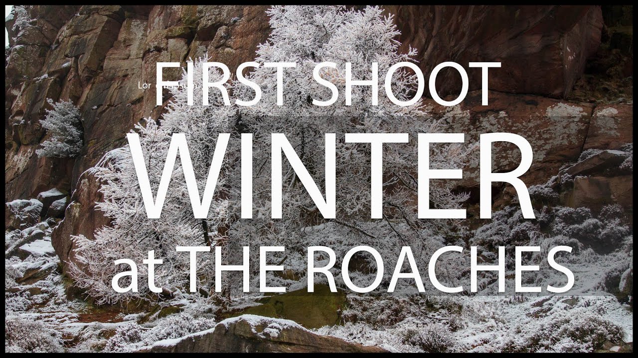 First Winter Shoot in The Roaches