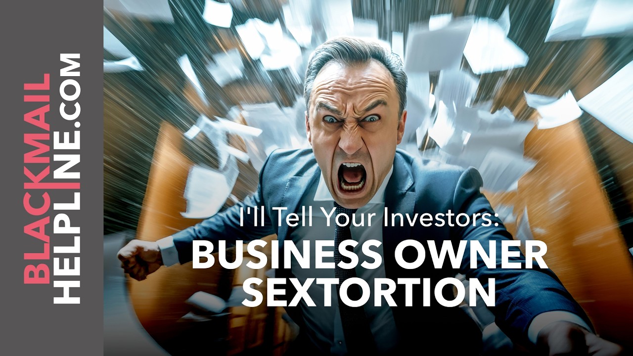 I'll Tell Your Investors: Business Owner Sextortion