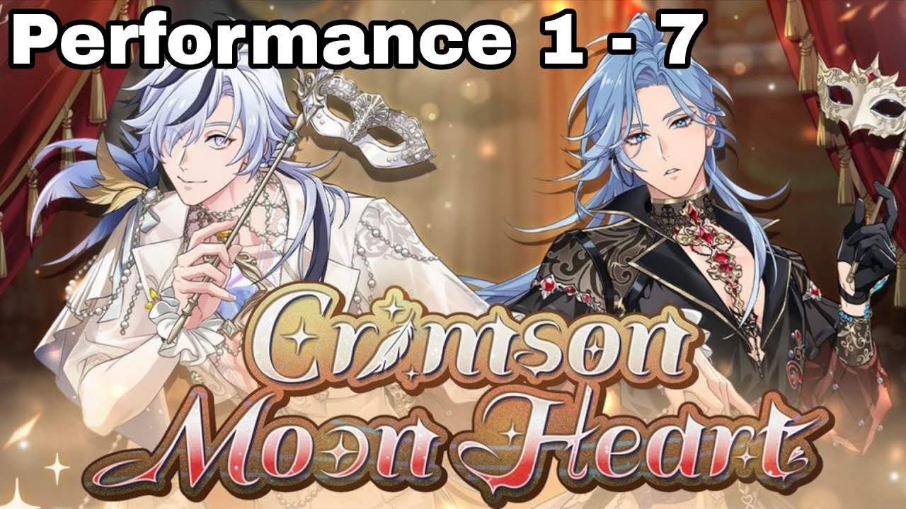 Event Story | Crimson Moon Heart [Performance 1 - 7] | NU: Carnival