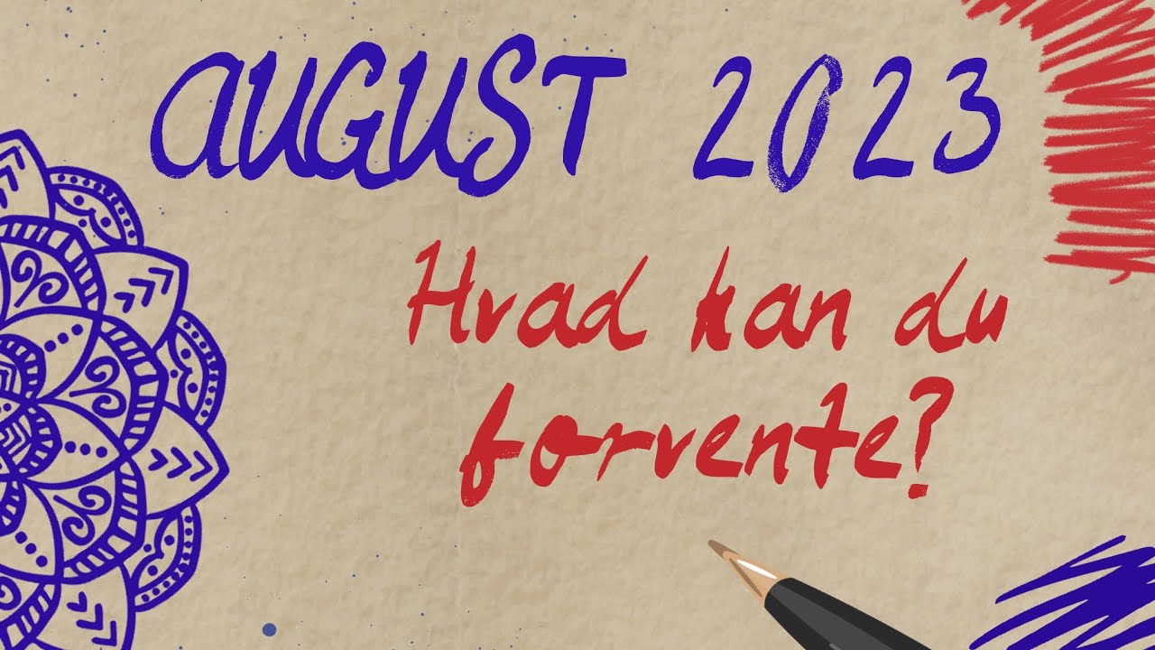 AUGUST 2023 - Jord 🌱 Vand 🌊 Ild 🔥 Luft 🌬️ M&aring;nedlig tarotl&aelig;sning for dit stjernetegn 🪐
