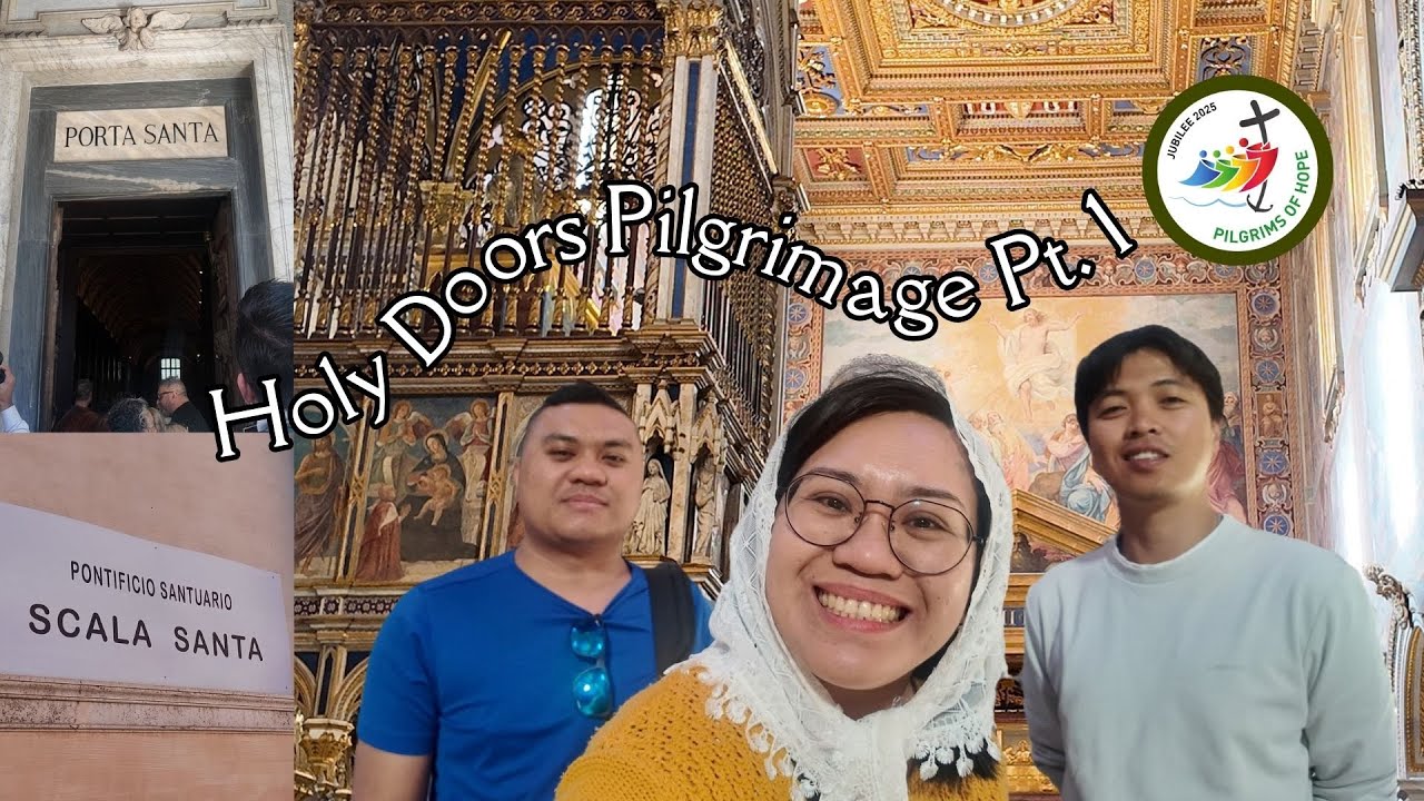Jubilee Pilgrimage in Rome: Confession, Scala Santa & Holy Doors in Rome | Part 1