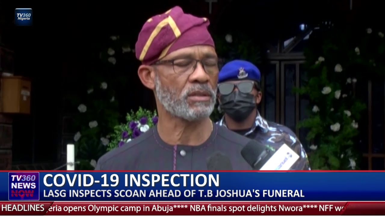 COVID 19: LASG inspects SCOAN ahead of TB Joshua&rsquo;s burial