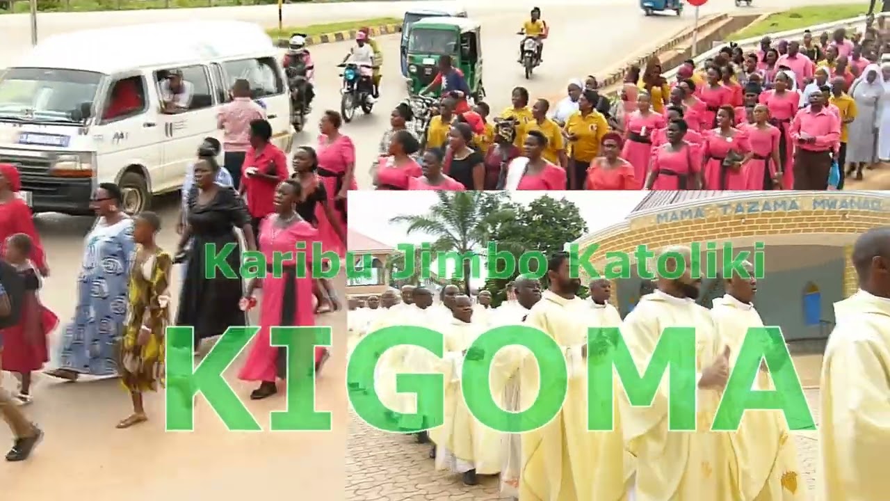 KARIBU JIMBO KATOLIKI KIGOMA 1