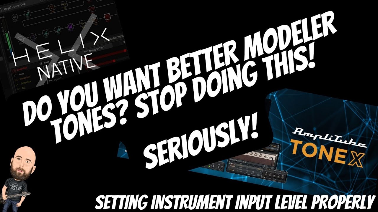 Do You Want Better Modeler Tones? STOP Doing THIS! SERIOUSLY! | Tonex, Helix Native Etc.