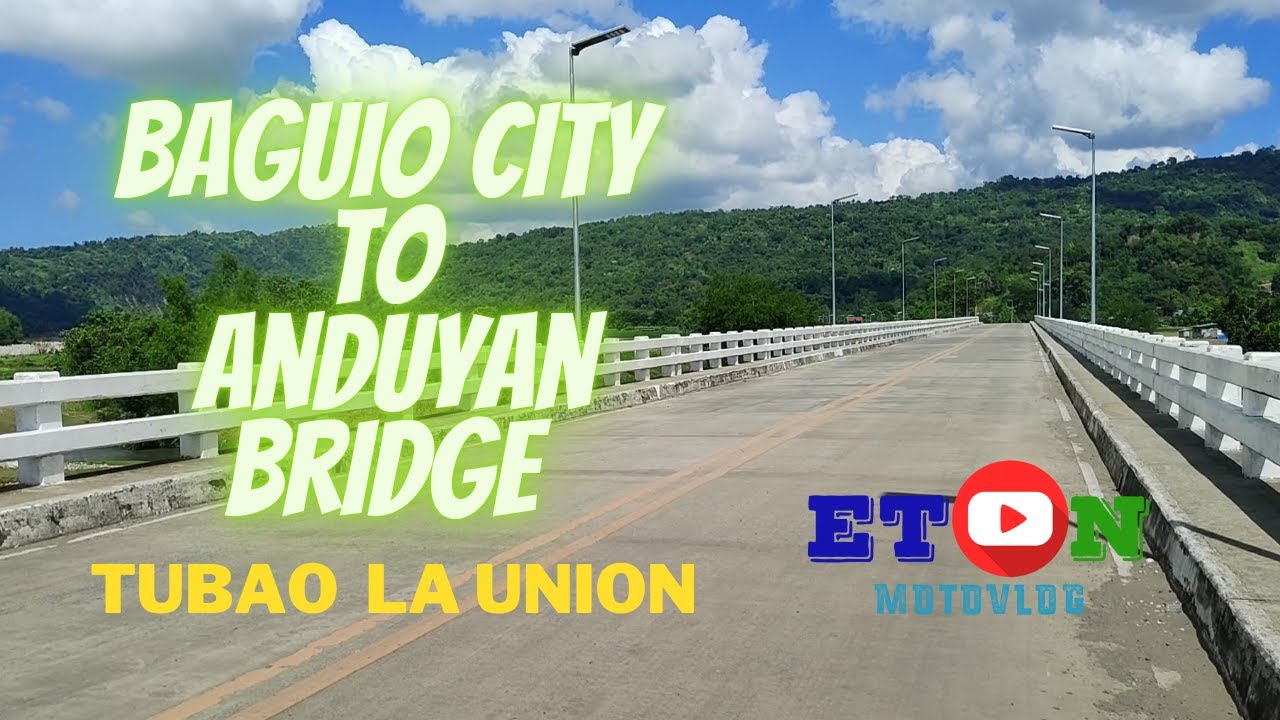 Baguio City To Anduyan Bridge via Asin Nangalisan San Pascual Road