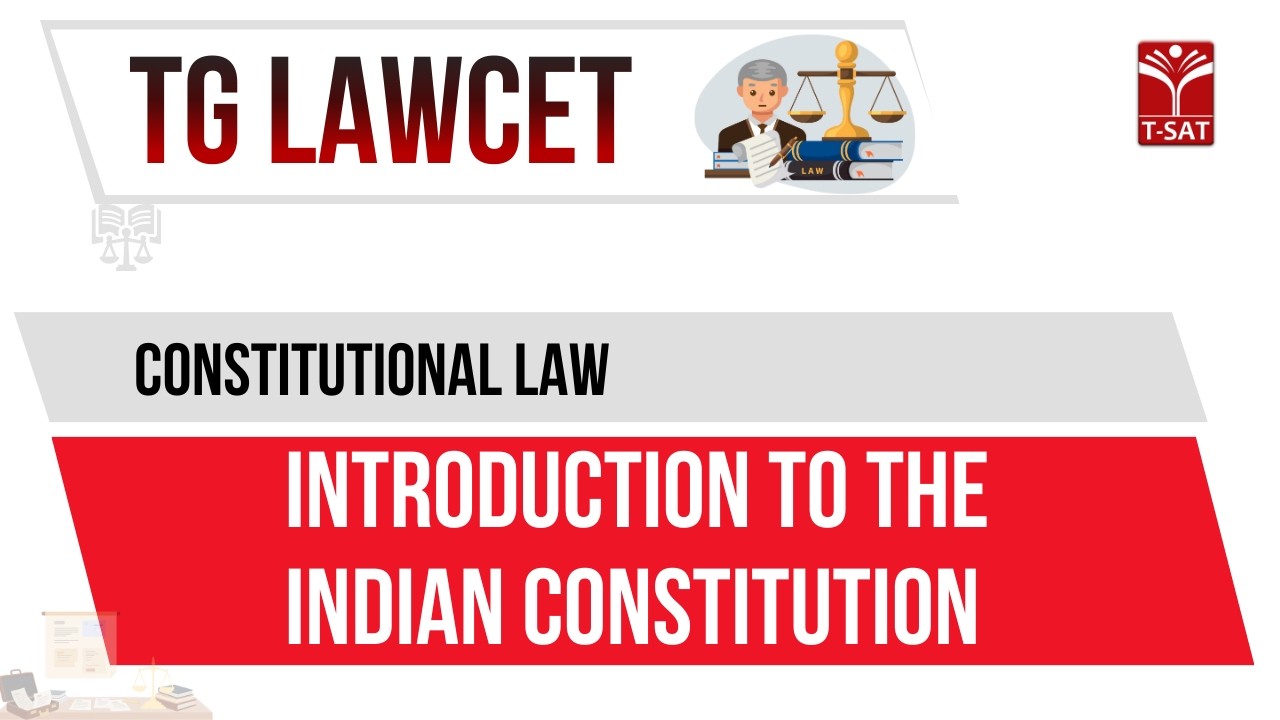 TG LAWCET | Constitutional Law - Introduction to the Indian Constitution | T-SAT
