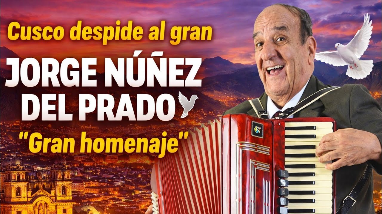 Cusco DESPIDE al gran maestro Jorge Núñez del Prado 🕊️🎹🎵, 