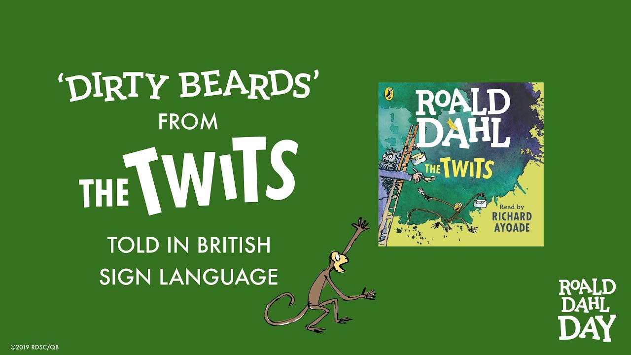 'The Dirty Beard' from Roald Dahl's The Twits | Told in British Sign Language
