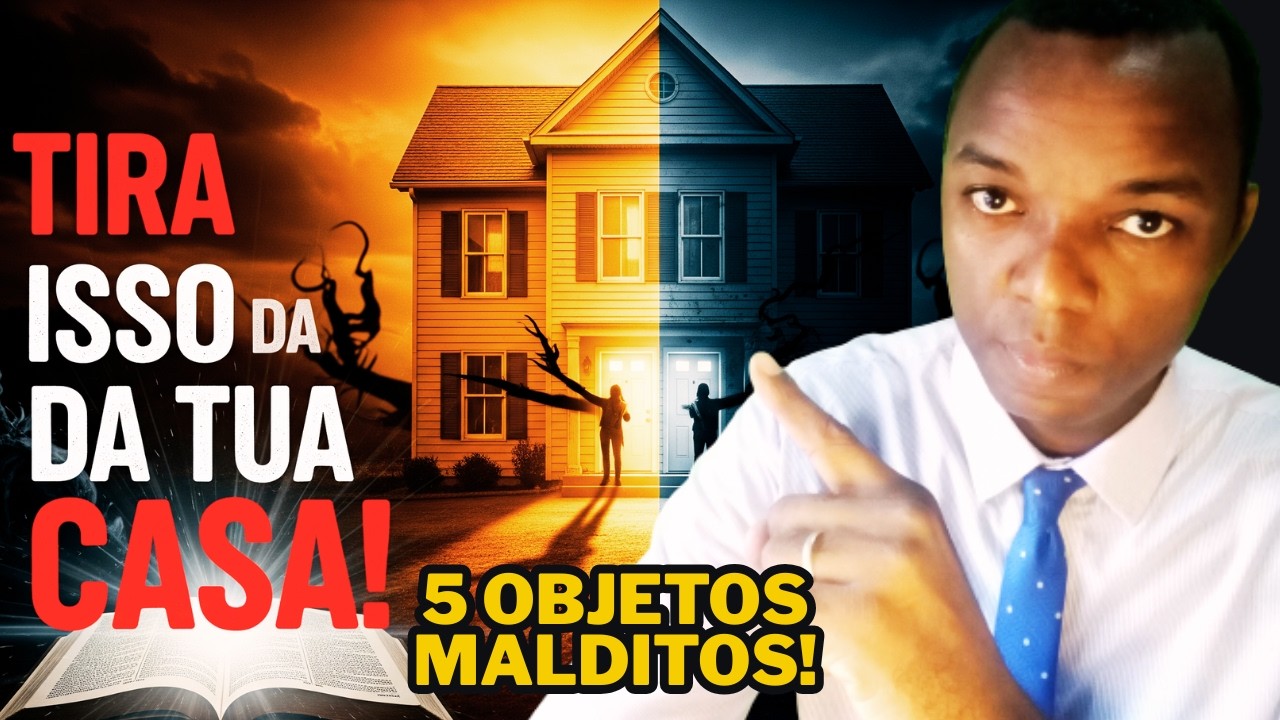 5 Coisas que Você Tem em Casa que Atraem Maldição e Afastam o Espírito Santo
