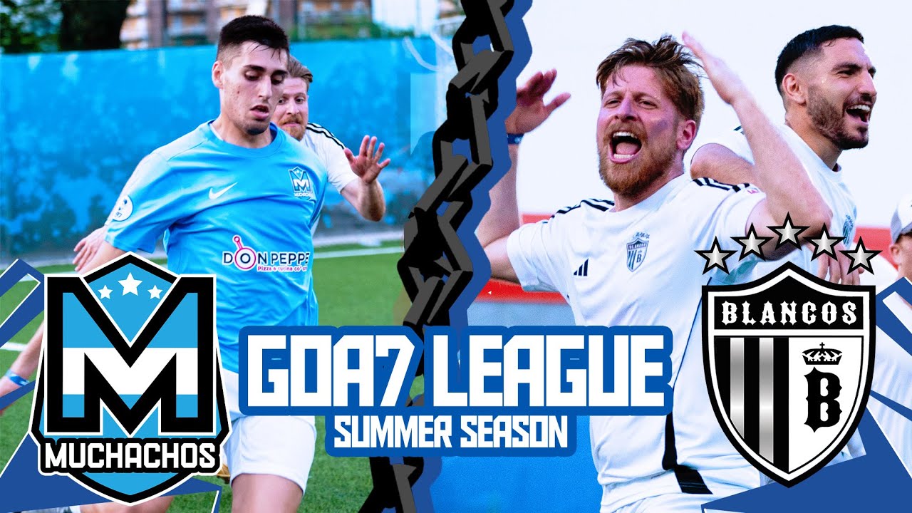 LOTTA per la CAPOLISTA, DADDA risponde a NAPOLETANO | MUCHACHOS - BLANCOS | GOA7 League Highlights