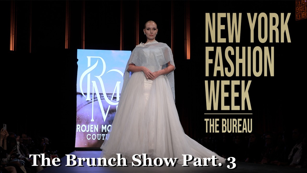 The Bureau Fashion Week 2026 The Brunch Show 9/14 (Part. 3)
