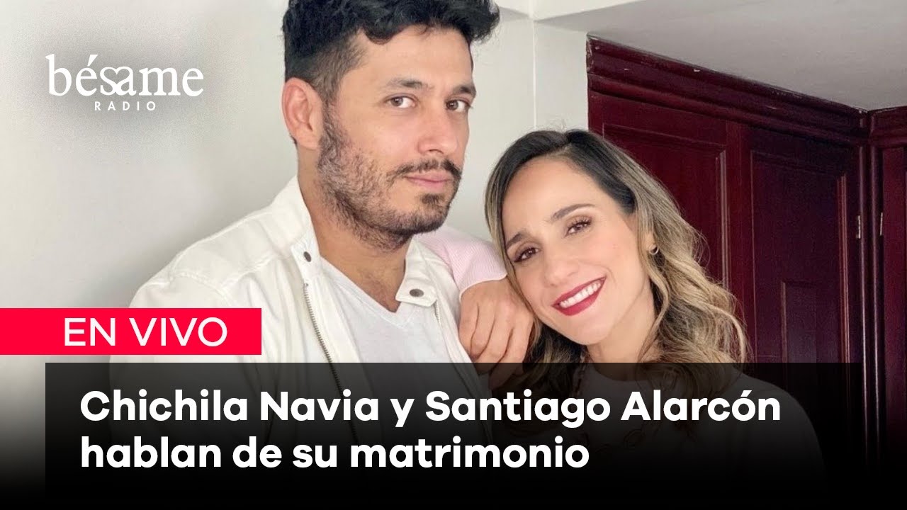 Chichila Navia y Santiago Alarcón cuentan su historia de amor en Bésame