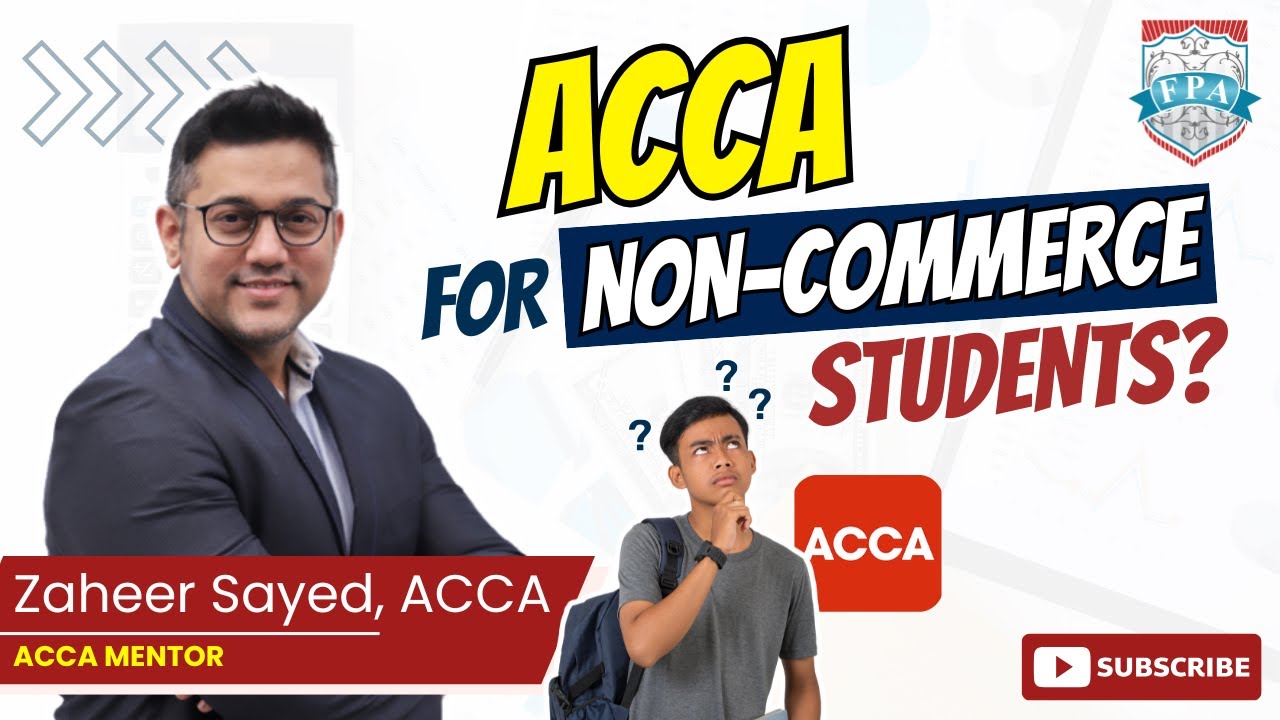 ACCA for Non-Commerce Students? Here's the Truth! | ACCA 2025 | Zaheer Sayed ACCA