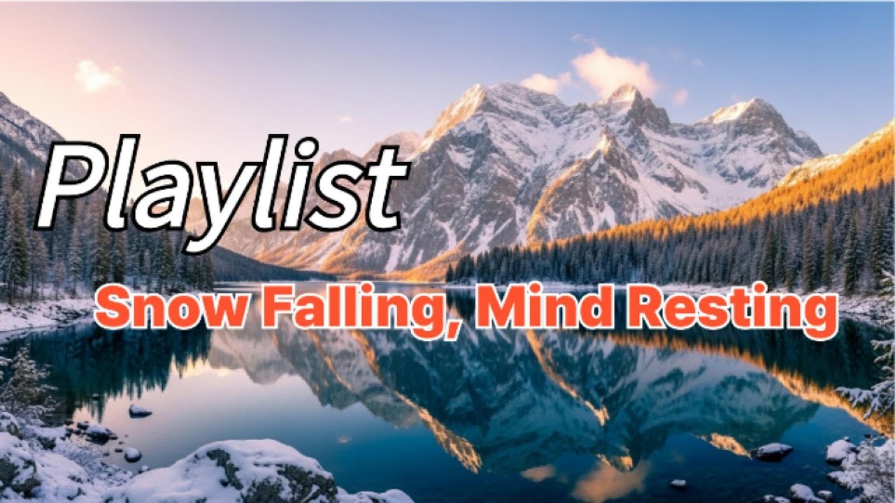 Snow Falling, Mind Resting | Peaceful Music to Let Your Mind Rest (4 Hours 30 Minutes, No Ads)