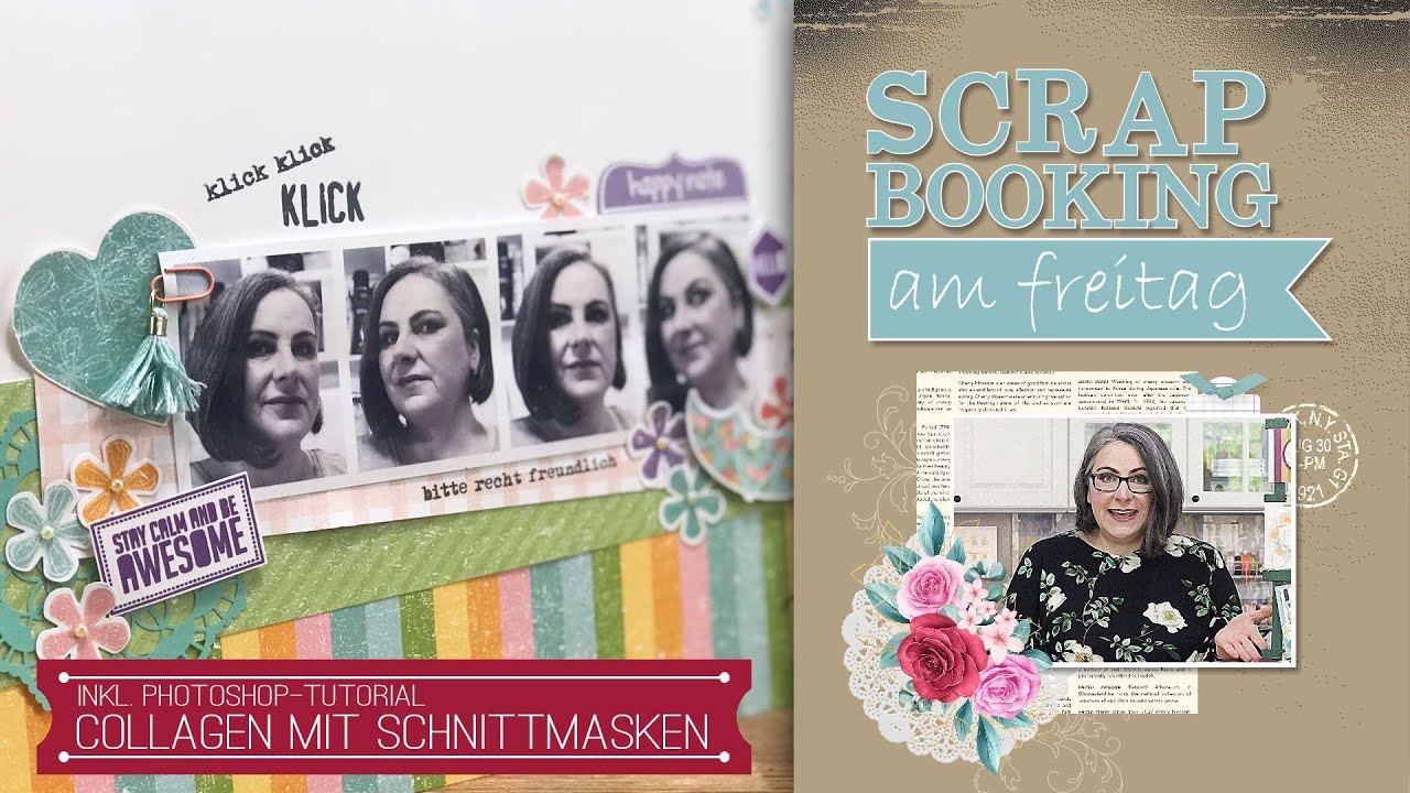 Scrapbooking am Freitag #15 | Tutorial Schnittmasken in Photoshop | Layout Bunt vs. Schwarz-Weiß