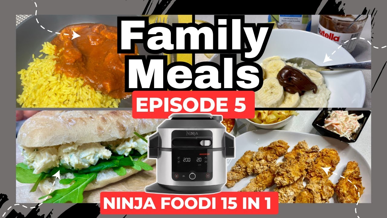 NINJA FOODI 15 in 1 | FAMILY MEALS WE ATE THIS WEEK *EPISODE 5* Air Fry,  Steam Bake, Pressure Cook